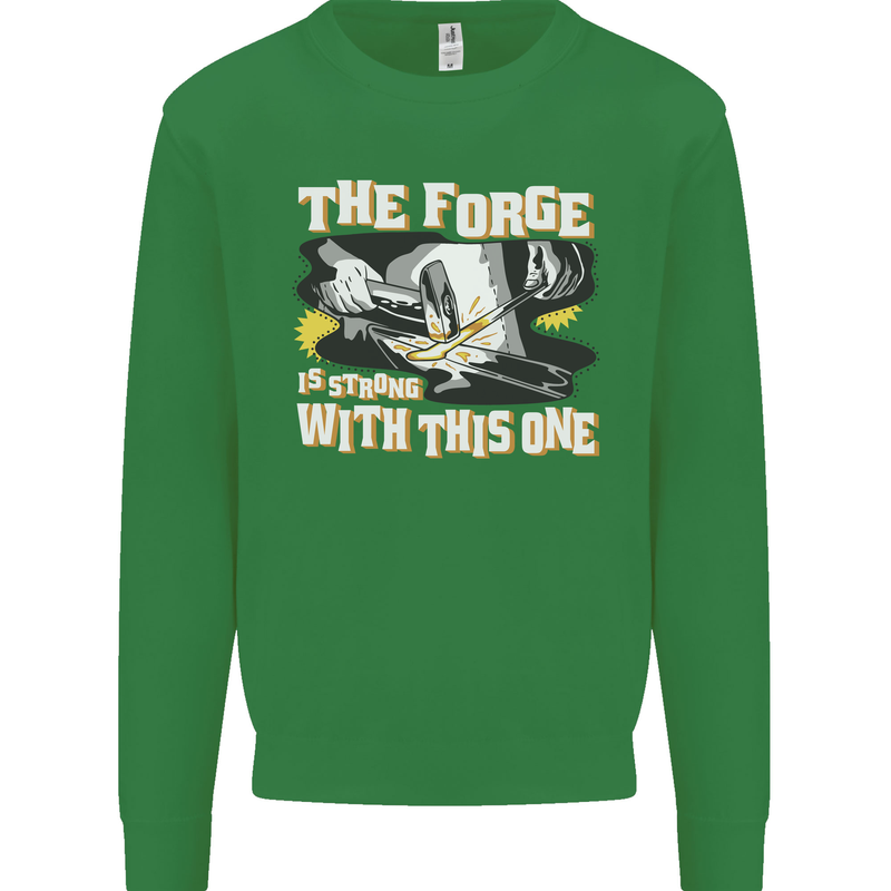 The Forge is Strong With This One Blacksmith Mens Sweatshirt Jumper Irish Green