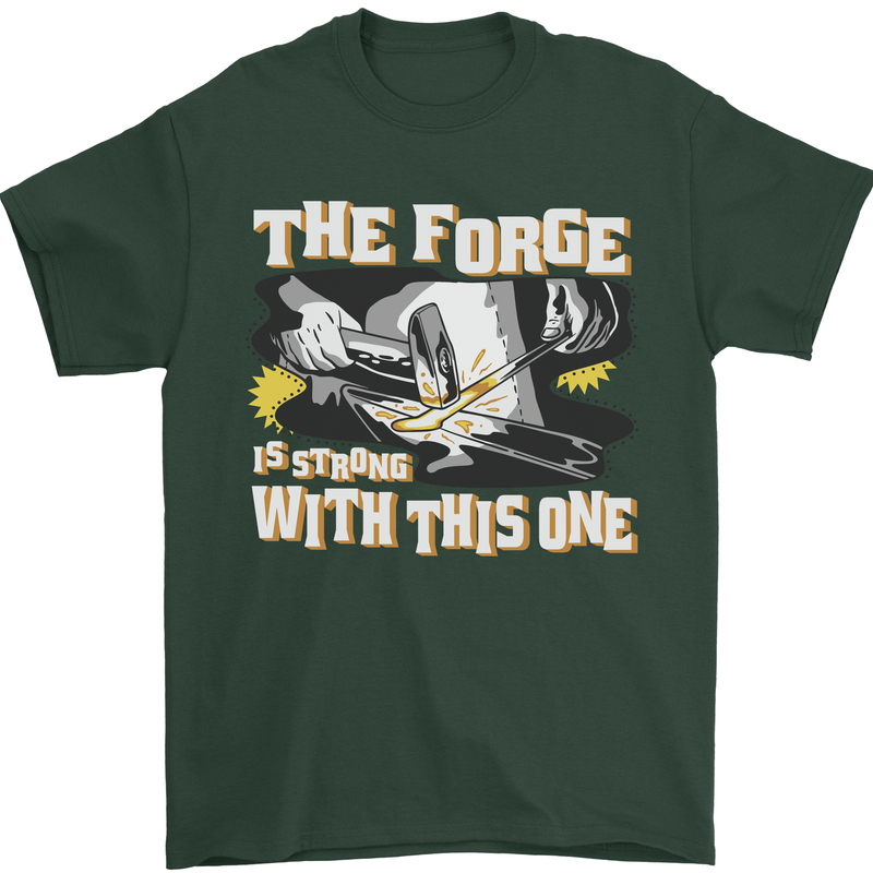 The Forge is Strong With This One Blacksmith Mens T-Shirt 100% Cotton Forest Green