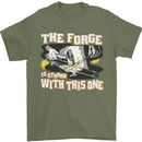 The Forge is Strong With This One Blacksmith Mens T-Shirt 100% Cotton Military Green