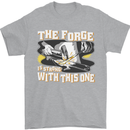 The Forge is Strong With This One Blacksmith Mens T-Shirt 100% Cotton Sports Grey