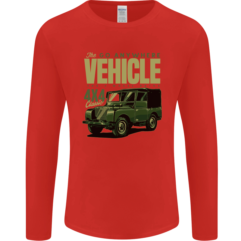 The Go Anywhere Vehicle 4X4 Off Roading Mens Long Sleeve T-Shirt Red