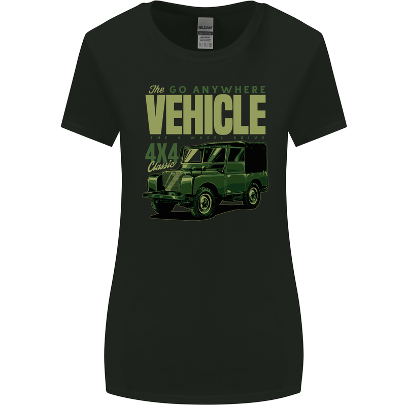 The Go Anywhere Vehicle 4X4 Off Roading Womens Wider Cut T-Shirt Black