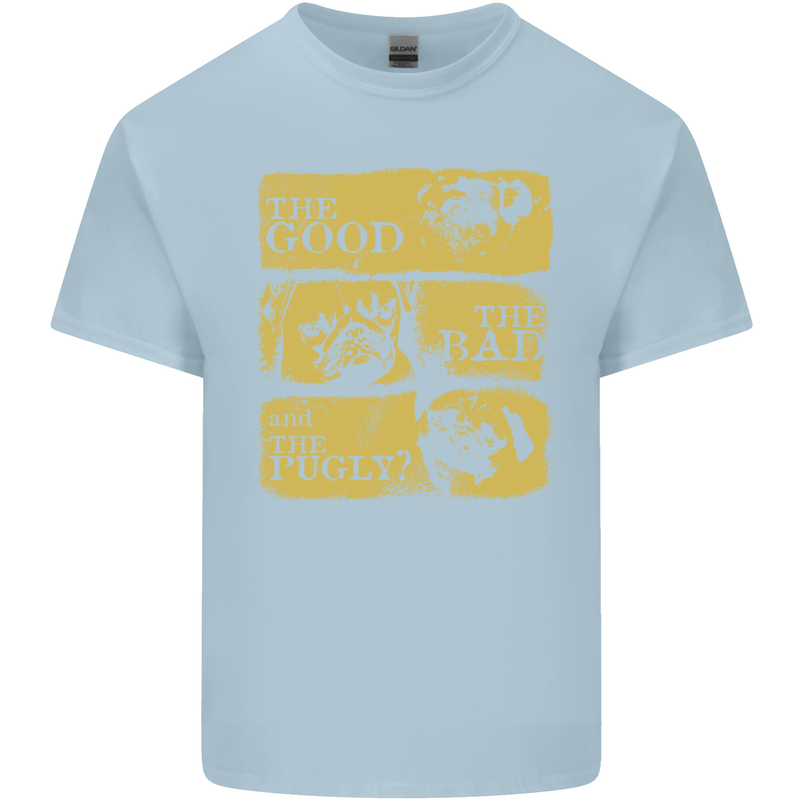 The Good the Bad the Pugly Funny Pug Kids T-Shirt Childrens Light Blue