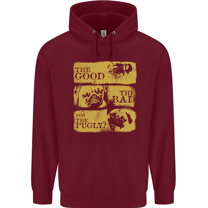 The Good the Bad the Pugly Funny Pug Mens 80% Cotton Hoodie Maroon