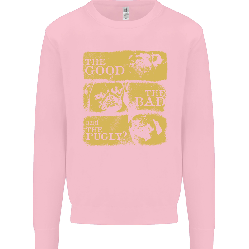 The Good the Bad the Pugly Funny Pug Mens Sweatshirt Jumper Light Pink