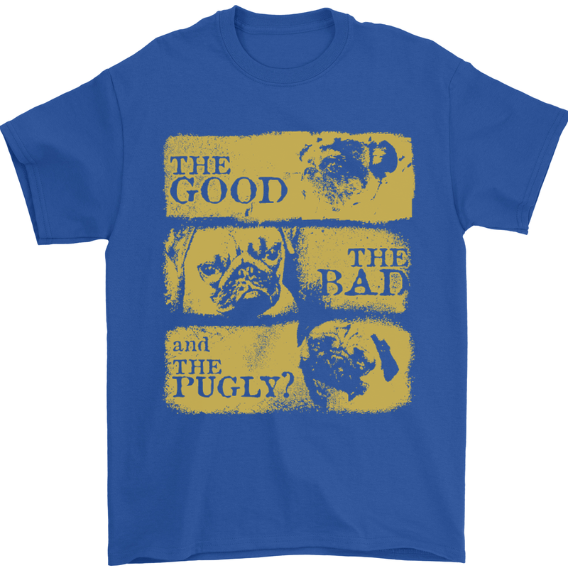 The Good the Bad the Pugly Funny Pug Mens T-Shirt Cotton Gildan Royal Blue