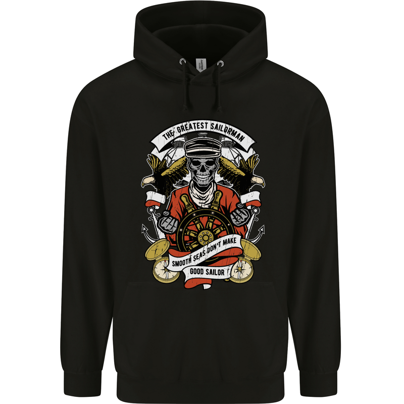 The Greatest Sailorman Sailing Sailor Mens 80% Cotton Hoodie Black