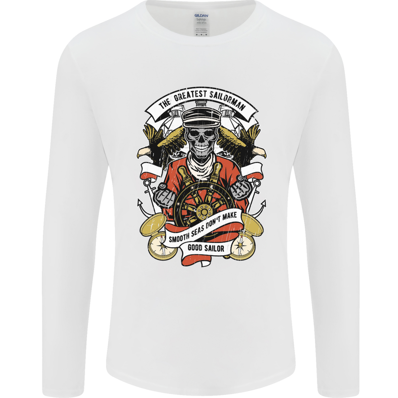 The Greatest Sailorman Sailing Sailor Mens Long Sleeve T-Shirt White