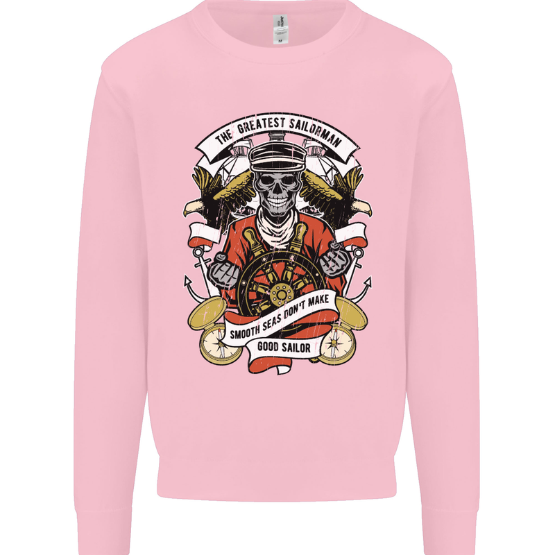 The Greatest Sailorman Sailing Sailor Mens Sweatshirt Jumper Light Pink