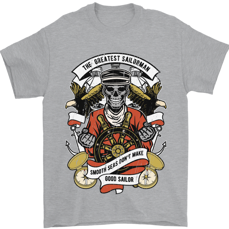 The Greatest Sailorman Sailing Sailor Mens T-Shirt Cotton Gildan Sports Grey