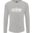 The Legend has Retired Retirement Funny Mens Long Sleeve T-Shirt Sports Grey
