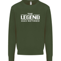 The Legend has Retired Retirement Funny Mens Sweatshirt Jumper Forest Green