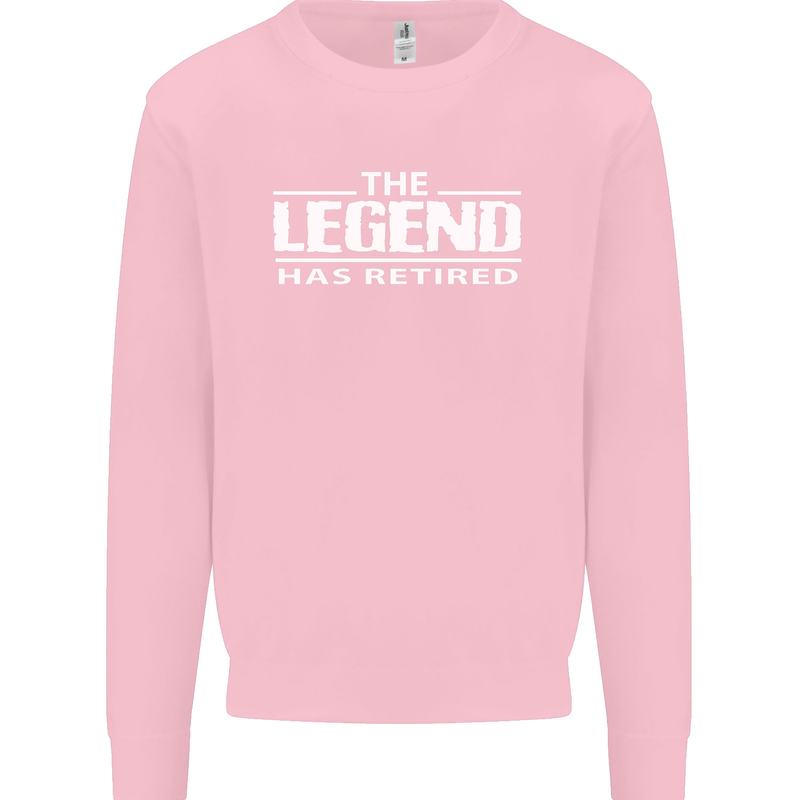 The Legend has Retired Retirement Funny Mens Sweatshirt Jumper Light Pink