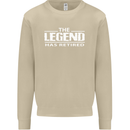 The Legend has Retired Retirement Funny Mens Sweatshirt Jumper Sand