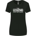 The Legend has Retired Retirement Funny Womens Wider Cut T-Shirt Black
