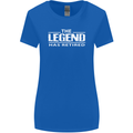 The Legend has Retired Retirement Funny Womens Wider Cut T-Shirt Royal Blue