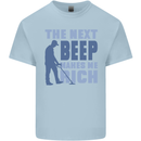 The Next Beep Funny Metal Detecting Kids T-Shirt Childrens Light Blue