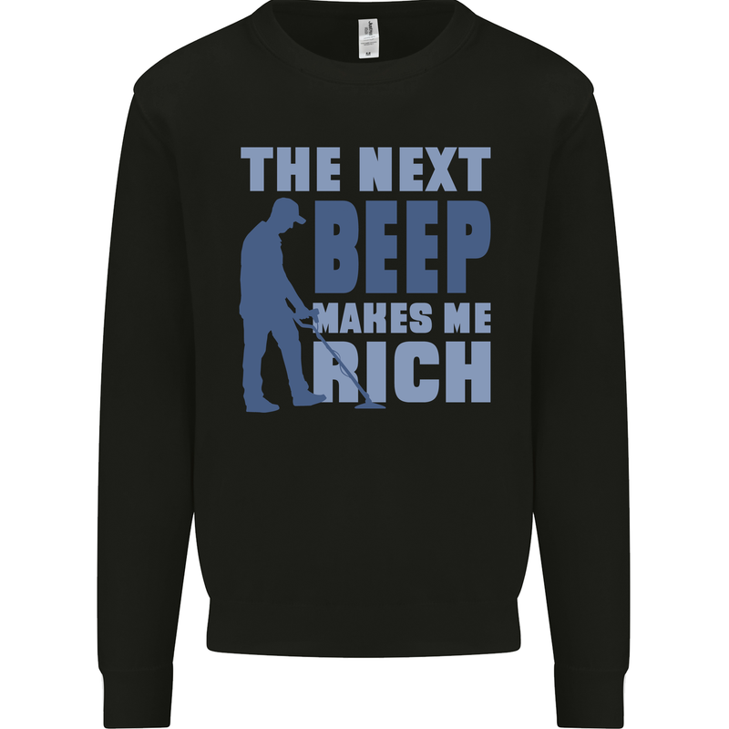 The Next Beep Funny Metal Detecting Mens Sweatshirt Jumper Black