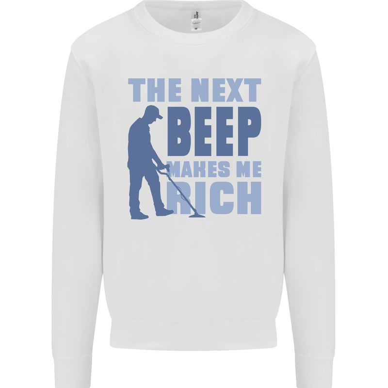 The Next Beep Funny Metal Detecting Mens Sweatshirt Jumper White