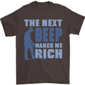 The Next Beep Funny Metal Detecting Mens T-Shirt 100% Cotton Dark Chocolate