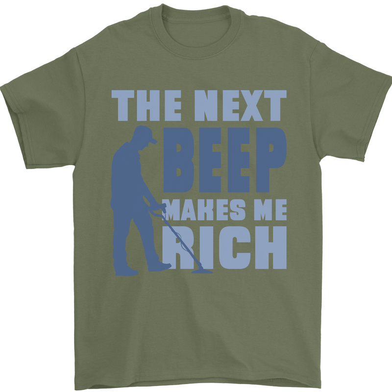 The Next Beep Funny Metal Detecting Mens T-Shirt 100% Cotton Military Green