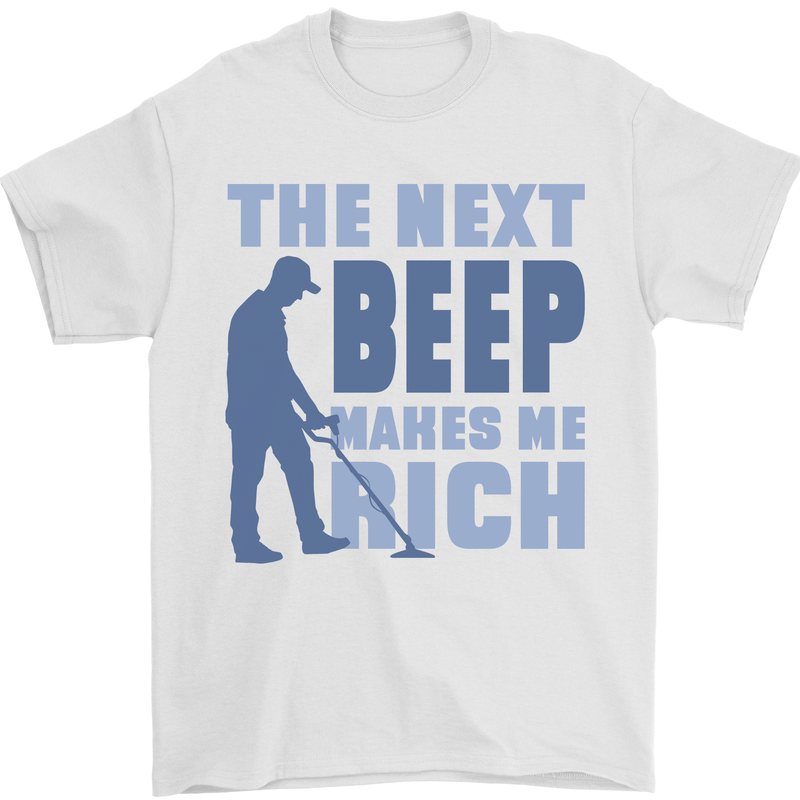 The Next Beep Funny Metal Detecting Mens T-Shirt 100% Cotton White