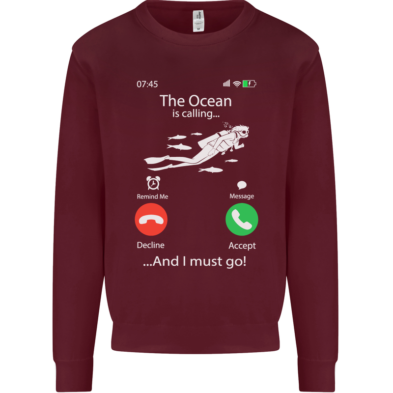 The Ocean Is Calling Scuba Diving Diver Mens Sweatshirt Jumper Maroon
