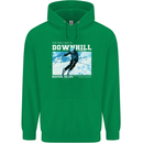 The Only Way is Downhill Skiing Ski Skier Childrens Kids Hoodie Irish Green