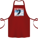 The Only Way is Downhill Skiing Ski Skier Cotton Apron 100% Organic Maroon
