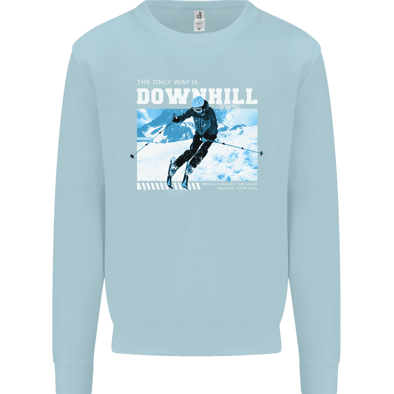 The Only Way is Downhill Skiing Ski Skier Kids Sweatshirt Jumper Light Blue