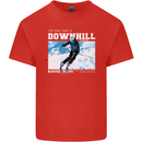 The Only Way is Downhill Skiing Ski Skier Kids T-Shirt Childrens Red