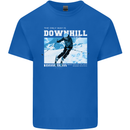 The Only Way is Downhill Skiing Ski Skier Kids T-Shirt Childrens Royal Blue