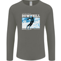 The Only Way is Downhill Skiing Ski Skier Mens Long Sleeve T-Shirt Charcoal
