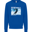 The Only Way is Downhill Skiing Ski Skier Mens Sweatshirt Jumper Royal Blue