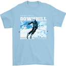 The Only Way is Downhill Skiing Ski Skier Mens T-Shirt 100% Cotton Light Blue