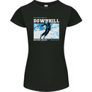 The Only Way is Downhill Skiing Ski Skier Womens Petite Cut T-Shirt Black