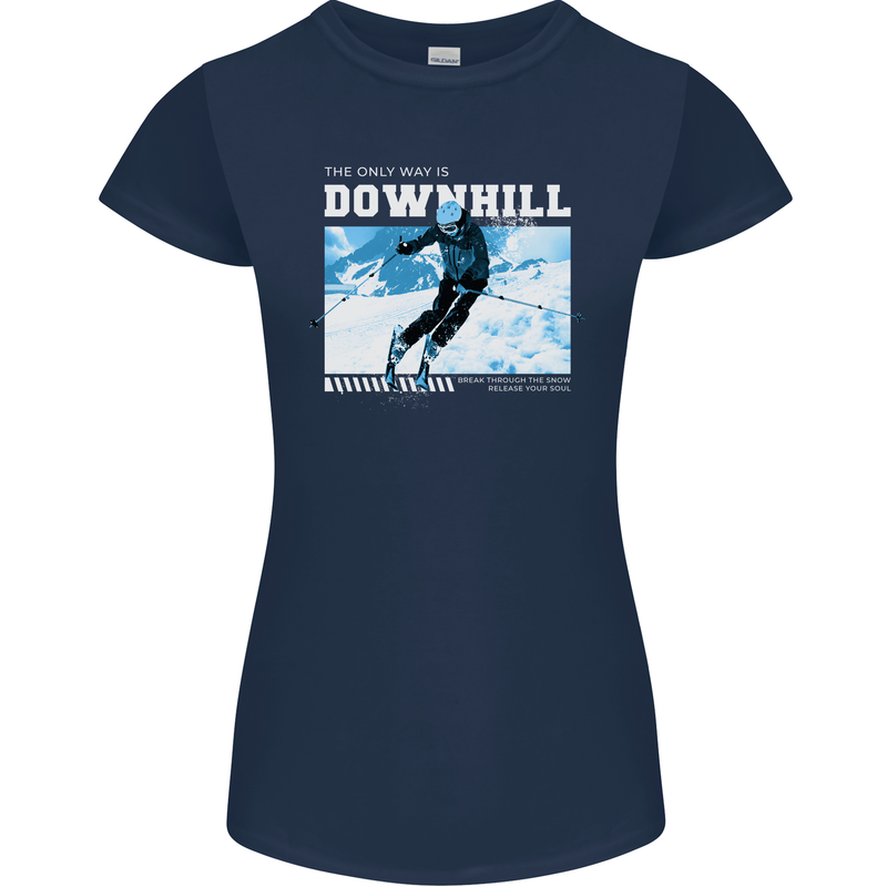 The Only Way is Downhill Skiing Ski Skier Womens Petite Cut T-Shirt Navy Blue