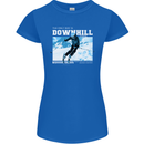 The Only Way is Downhill Skiing Ski Skier Womens Petite Cut T-Shirt Royal Blue