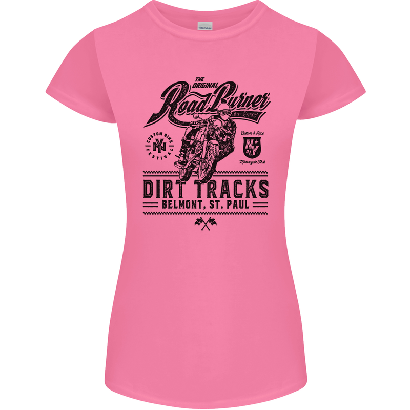 The Original Road Burner Biker Motorcycle Womens Petite Cut T-Shirt Azalea