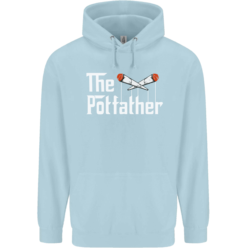 The Pot Father Funny Weed Drugs Cannabis Mens 80% Cotton Hoodie Light Blue
