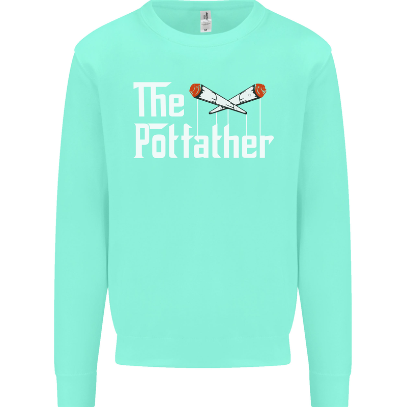 The Pot Father Funny Weed Drugs Cannabis Mens Sweatshirt Jumper Peppermint