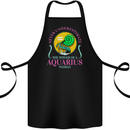 The Power of a Aquarius Woman Star Sign Cotton Apron 100% Organic Black