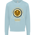 The Power of a Leo Woman Star Sign Mens Sweatshirt Jumper Light Blue