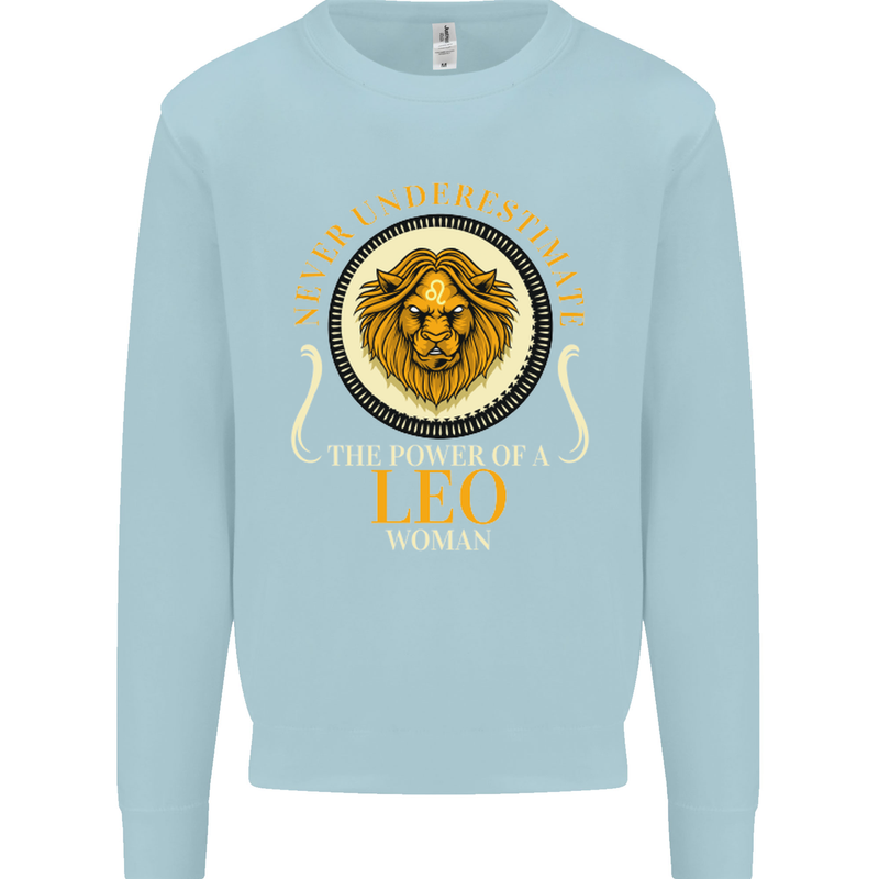The Power of a Leo Woman Star Sign Mens Sweatshirt Jumper Light Blue