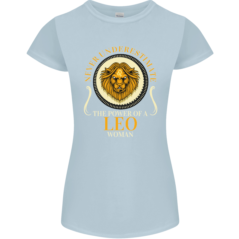 The Power of a Leo Woman Star Sign Womens Petite Cut T-Shirt Light Blue