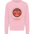 The Power of a Libra Woman Star Sign Mens Sweatshirt Jumper Light Pink