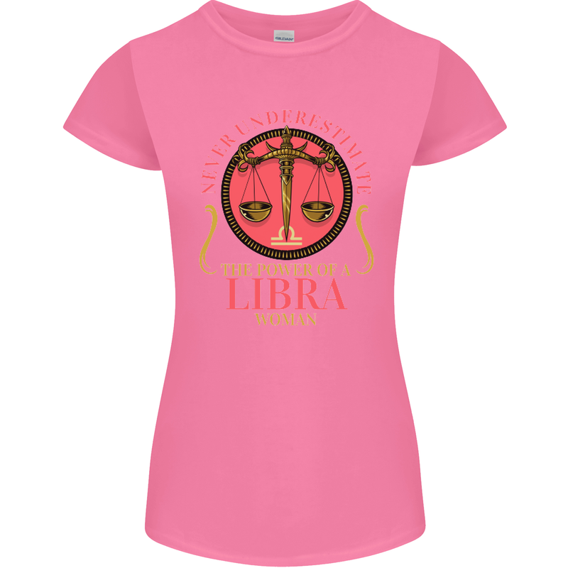 The Power of a Libra Woman Star Sign Womens Petite Cut T-Shirt Azalea