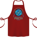 The Power of a Pisces Woman Star Sign Cotton Apron 100% Organic Maroon