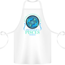 The Power of a Pisces Woman Star Sign Cotton Apron 100% Organic White