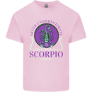 The Power of a Scorpio Woman Star Sign Kids T-Shirt Childrens Light Pink